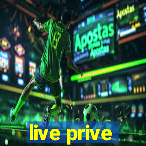 live prive